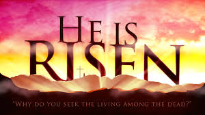 He is Risen